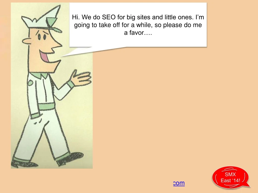 hi we do seo for big sites and little ones