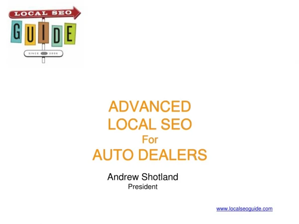 Andrew shotland advanced local seo digital dealer 2015 presentation