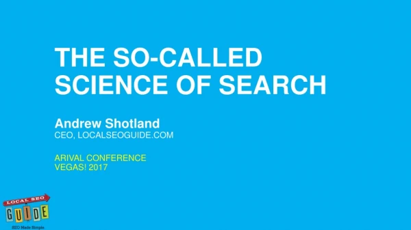The So-Called Science of Search