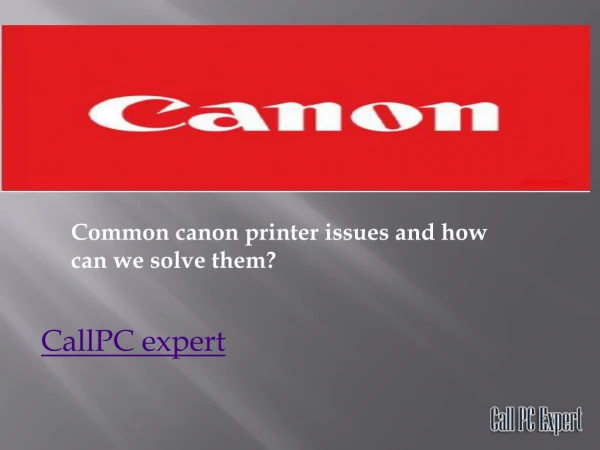 Common canon printer issues and how can we solve them?