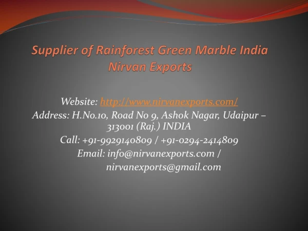 Supplier of Rainforest Green Marble India Nirvan Exports