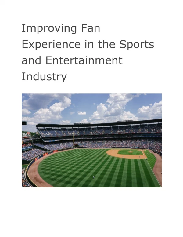 Improving Fan Experience in the Sports and Entertainment Industry