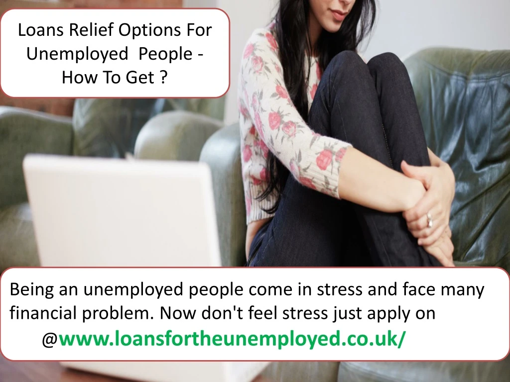 loans relief options for unemployed people