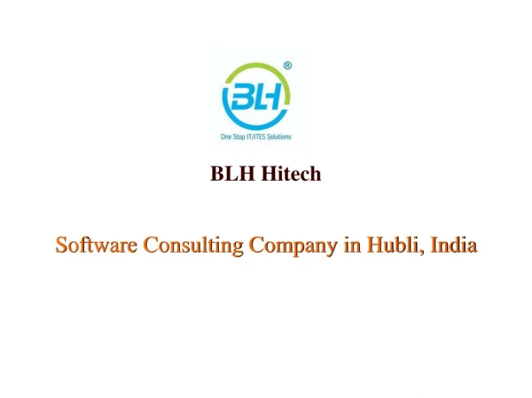 BLH Hitech Pvt Ltd - A leading software development company in Hubli, India