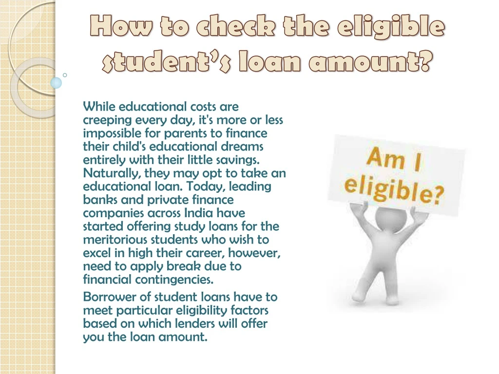 how to check the eligible student s loan amount