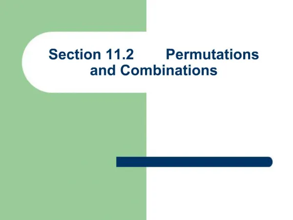 Section 11.2 Permutations and Combinations