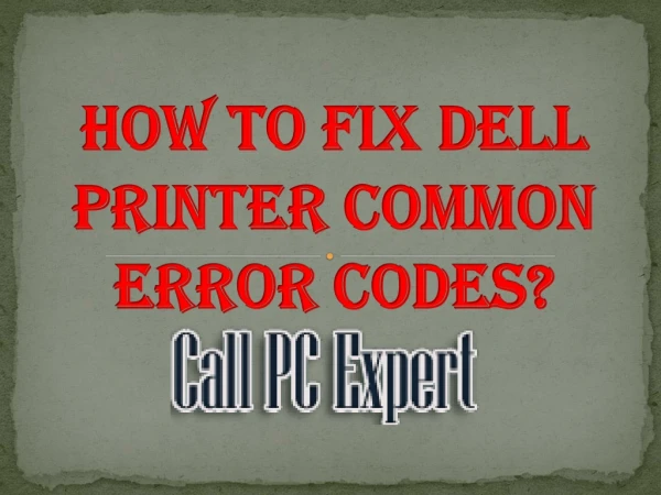 How to Fix Dell Printer Common Error Codes?