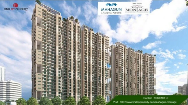 Get Luxurious Apartments at Mahagun Montage # 9560090110