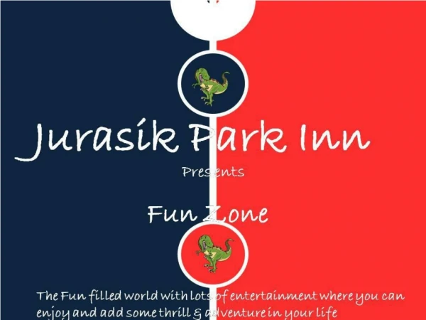 Fun Zone Activities at Jurasik Park Inn