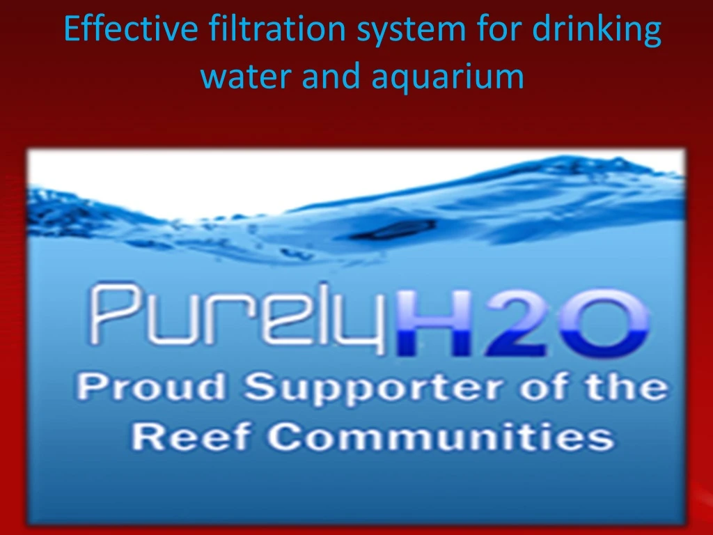 effective filtration system for drinking water