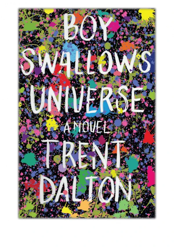 [PDF] Boy Swallows Universe By Trent Dalton Free Download