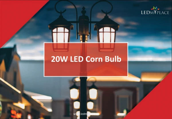 20W LED Corn Bulb, Decorative Light Bulbs