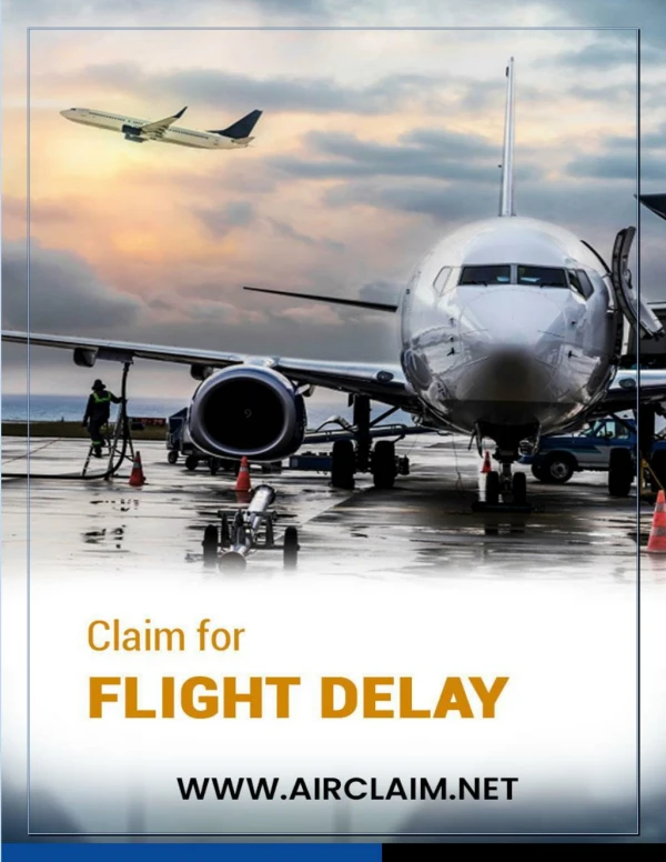 Do the Right Thing to Protect Your Rights Except Things People Often Do When Flight Gets Delayed! Claim for Flight Delay