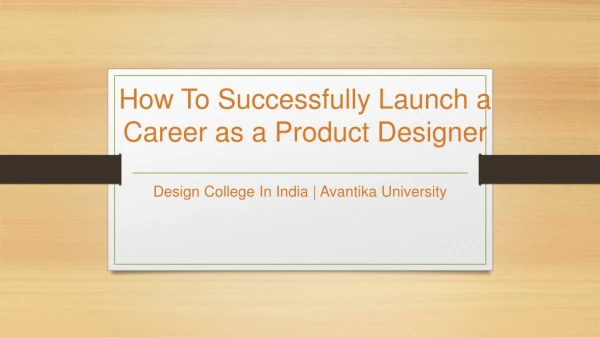 How to Become a Product Designer - Product Designer - Avantika University