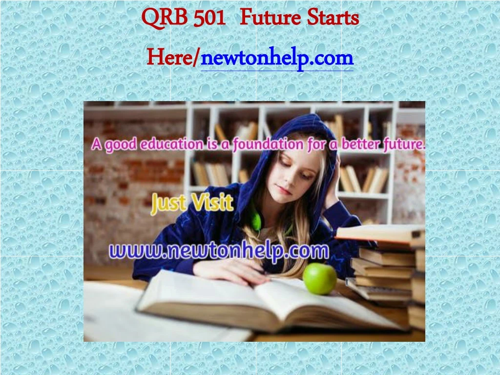 qrb 501 future starts here newtonhelp com