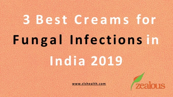 3 Best Creams for Fungal Infections in India 2019