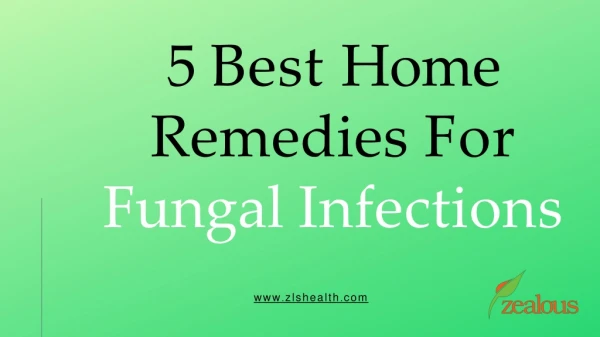 5 Best Home Remedies for Fungal Infection