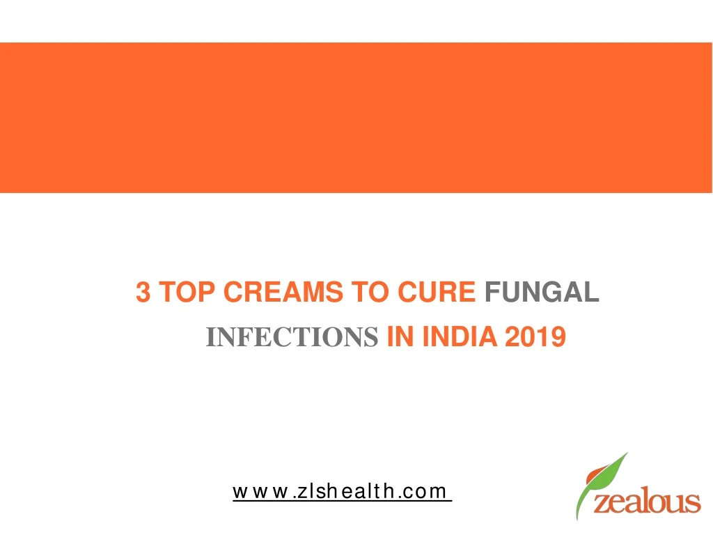 3 top creams to cure fungal infections in india