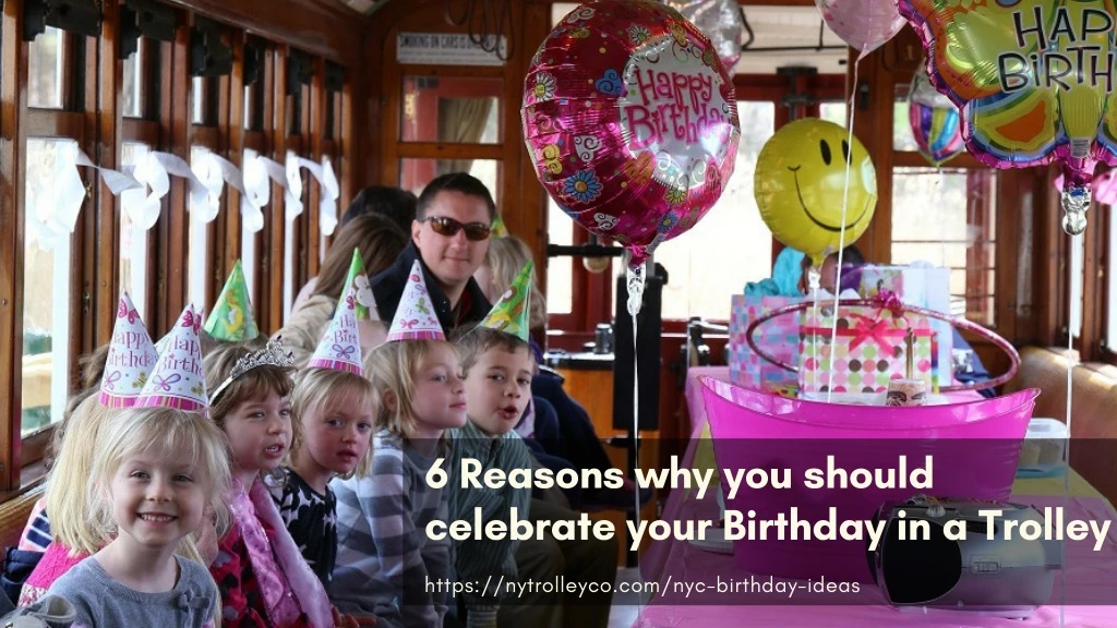 6 reasons why you should celebrate your birthday