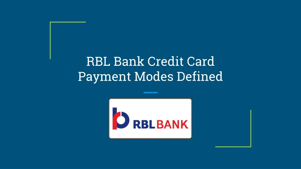 rbl bank credit card payment modes defined