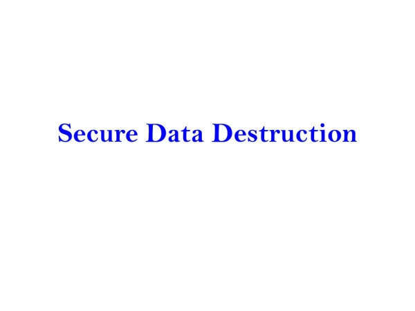 Data Destruction Services