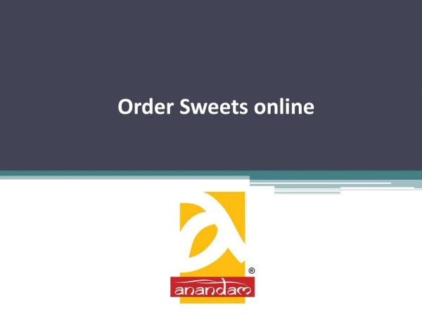 Order sweets online from Anandam