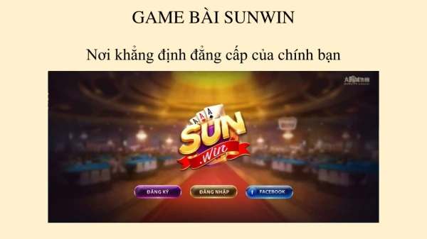 game b i sunwin n i kh ng nh ng c p c a ch nh b n