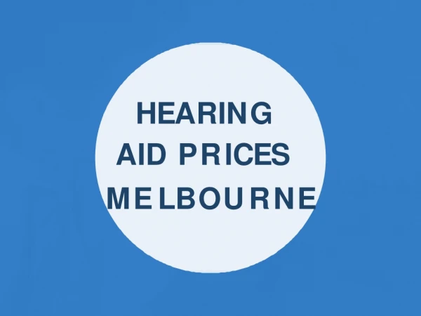 Hearing aid prices Melbourne