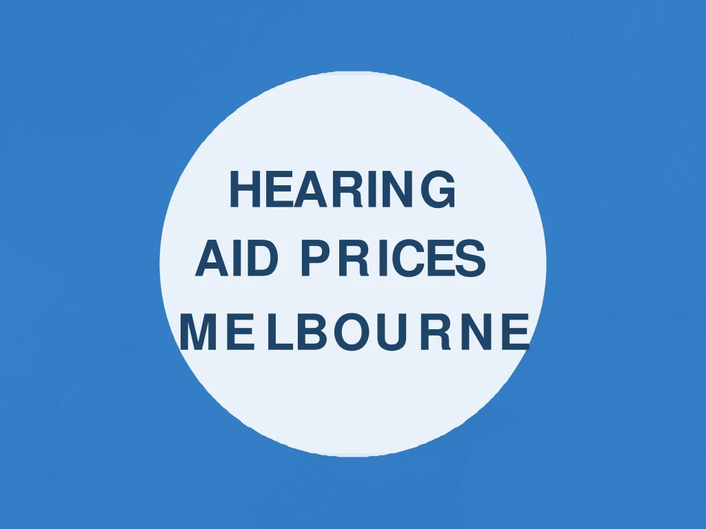 hearing aid p rices melb our ne