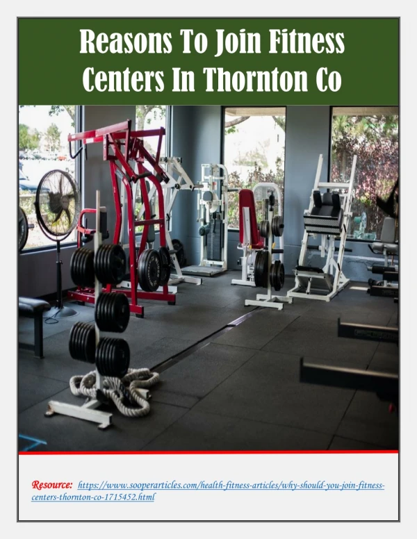 Reasons Why One Should Join A Fitness Center in Thornton