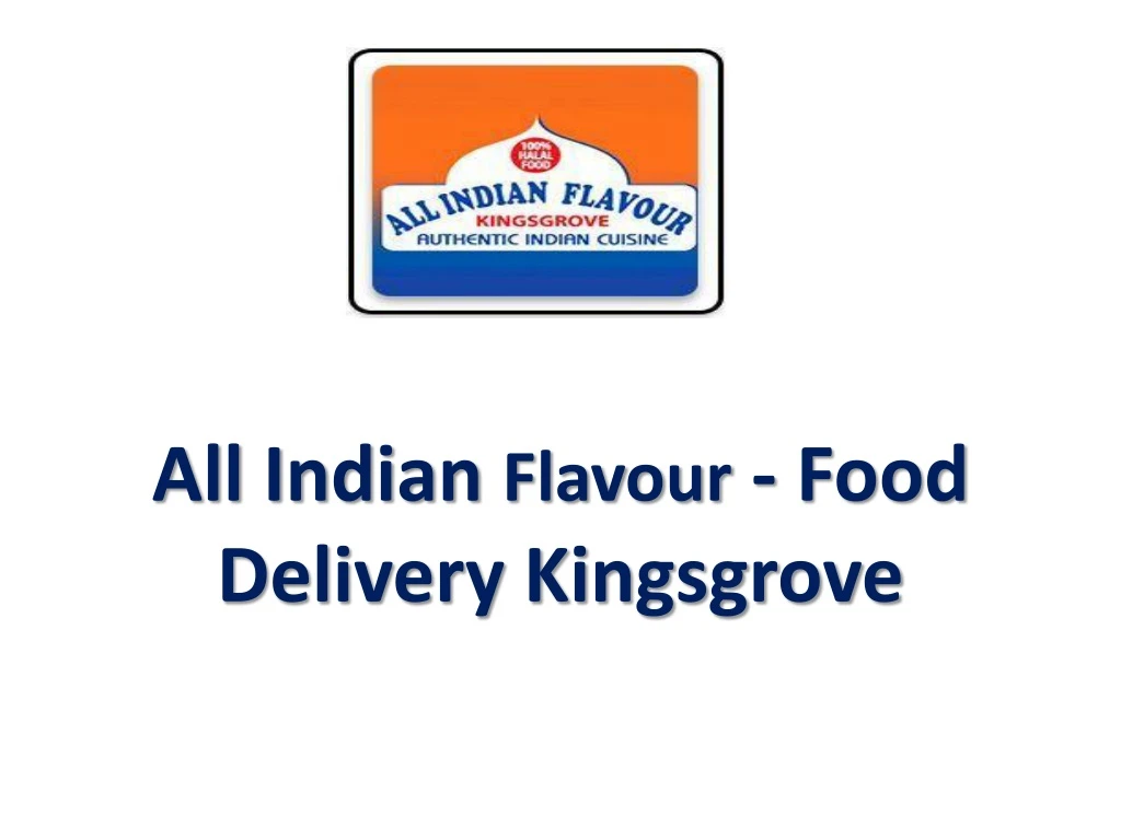 all indian flavour food delivery kingsgrove