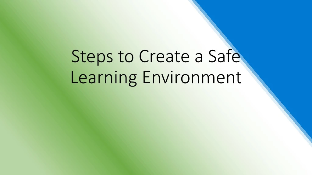 steps to create a safe learning environment
