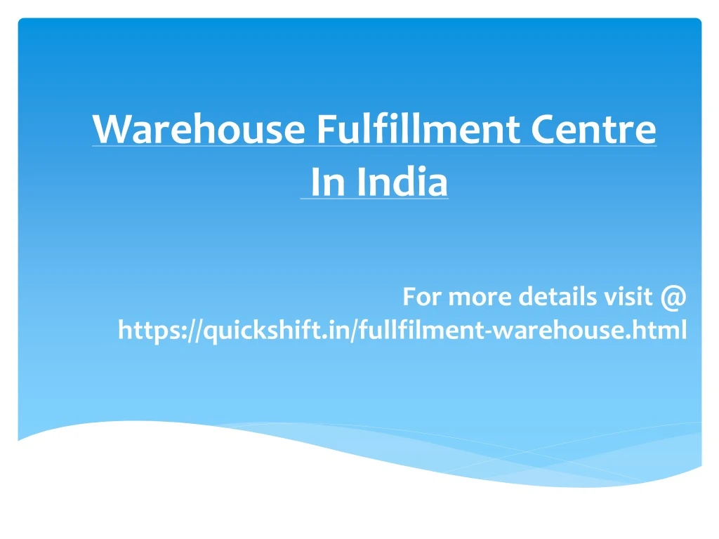 warehouse fulfillment centre in india