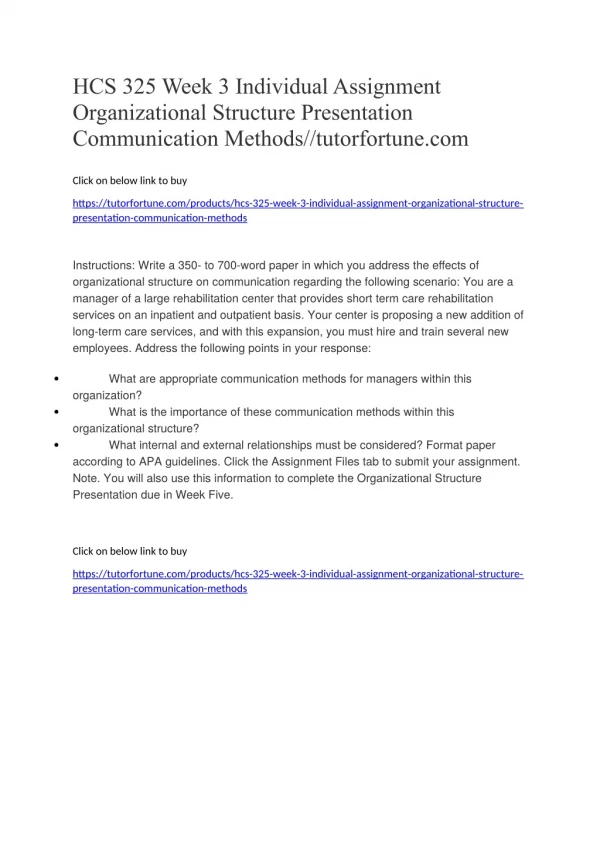 HCS 325 Week 3 Individual Assignment Organizational Structure Presentation Communication Methods//tutorfortune.com