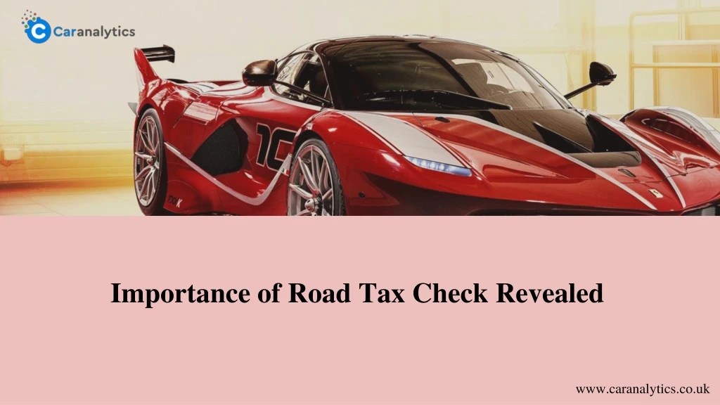 importance of road tax check revealed
