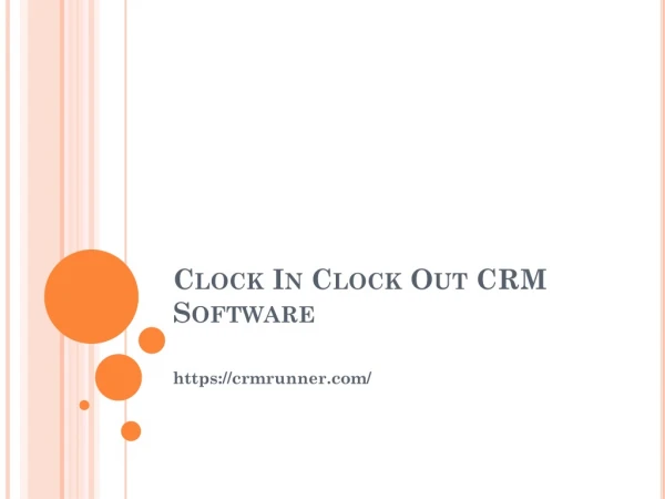 Clock In Clock Out CRM Software