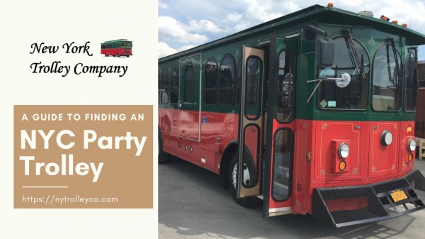 A Guide To Find The Perfect NYC Party Trolley