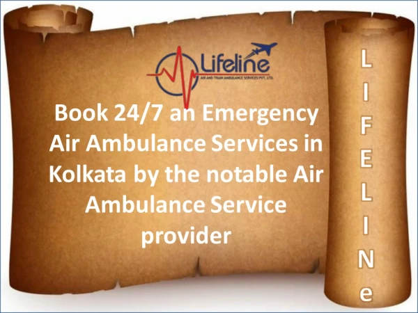 Get an Affordable Air Ambulance Services in Kolkata by the Notable Service Provider