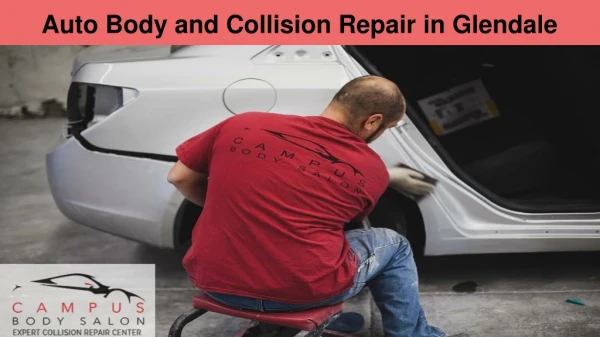 Auto Body and Collision Repair in Glendale - Campus Body Salon