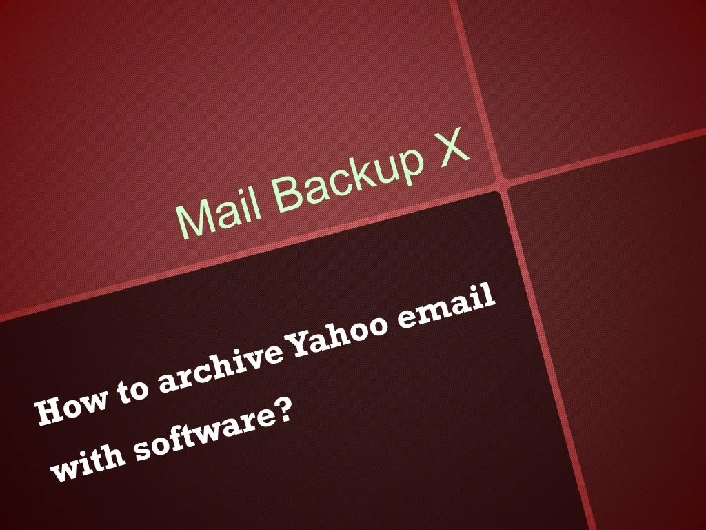 how to archive yahoo email with software