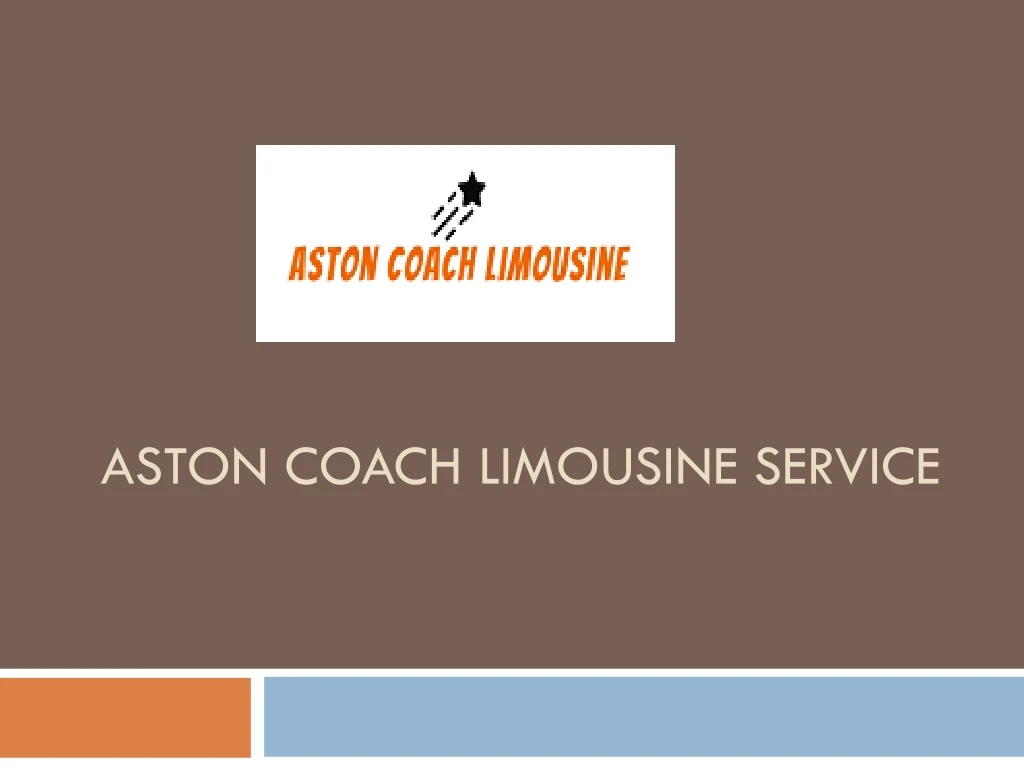 aston coach limousine service