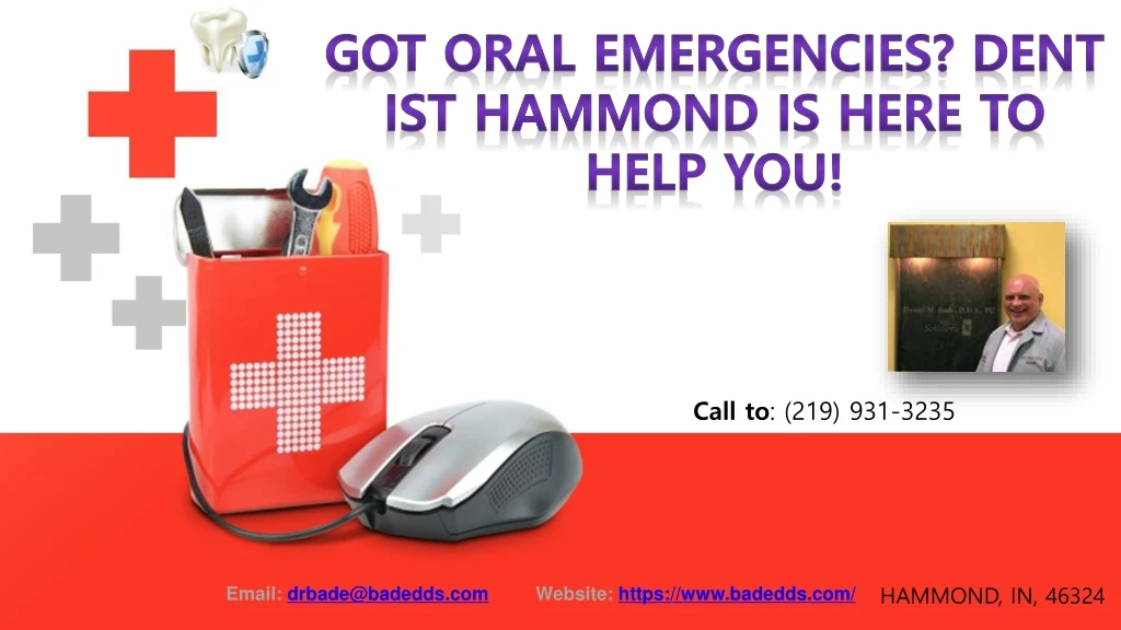got oral emergencies dentist hammond is here