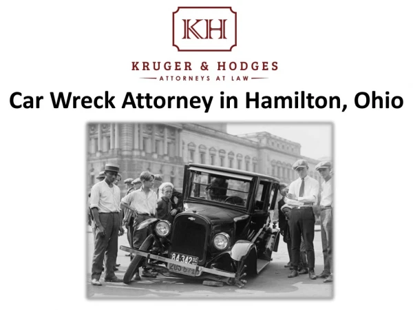 Car Wreck Attorney in Hamilton, Ohio