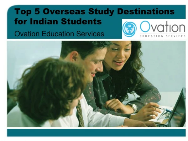 Top 5 Overseas Study Destinations for Indian Students