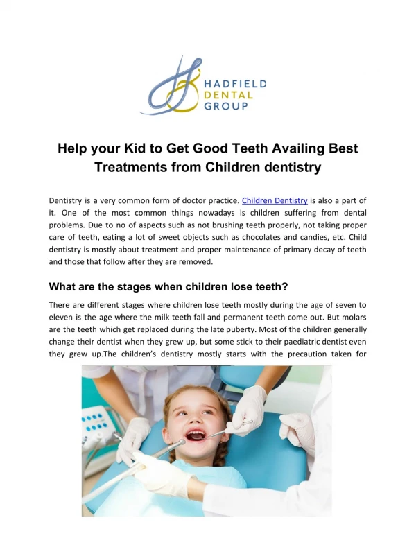 Help your Kid to Get Good Teeth Availing Best Treatments from Children dentistry