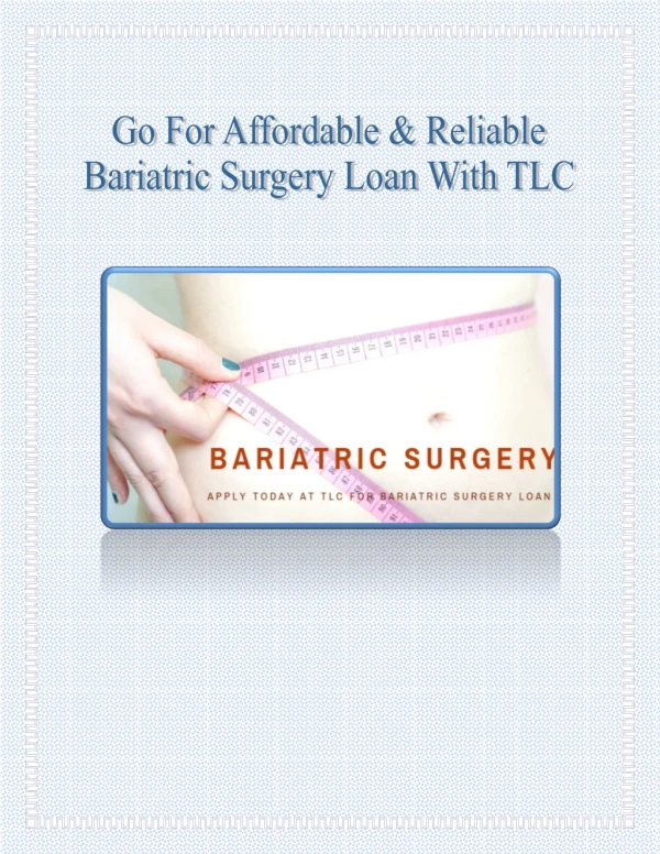 Go For Affordable & Reliable Bariatric Surgery Loan With TLC