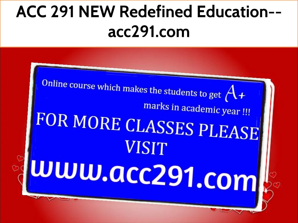 acc 291 new redefined education acc291 com