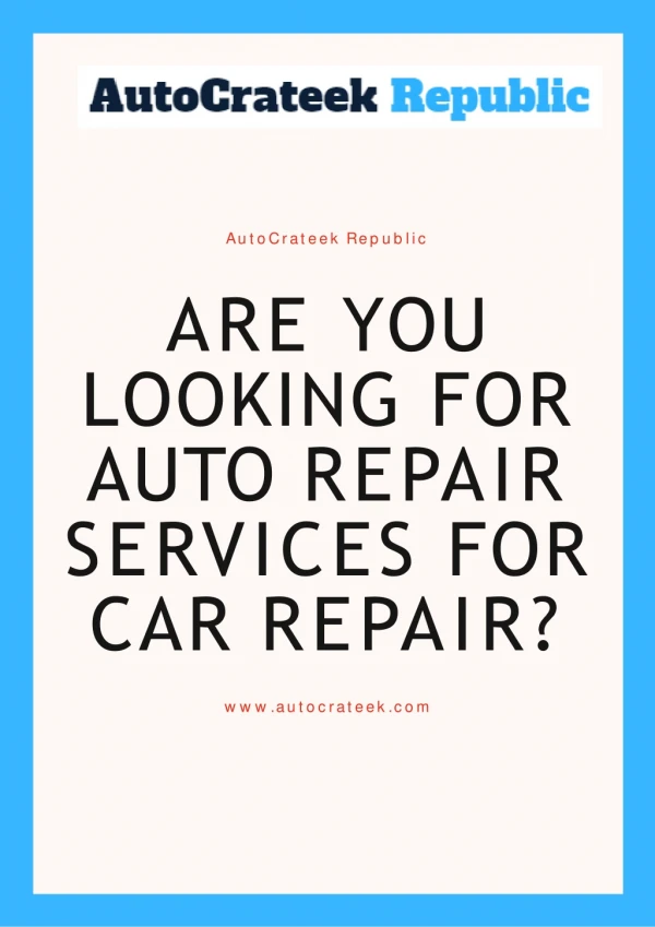 Are You Looking for Auto Repair Services For Car Repair?