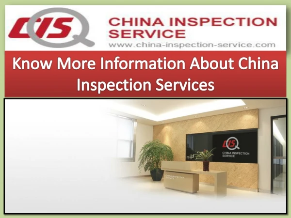 Know More Information About China Inspection Services