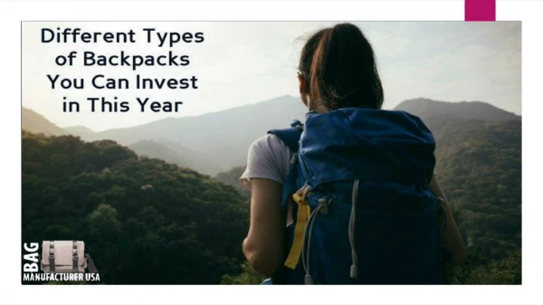 This Year You Can Invest in Different Types of Backpacks